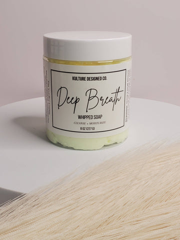 Kulture Designed Co. - Deep Breath | Whipped Soap